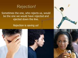 Rejection