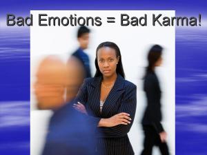 Bad Emotions is Bad Karma2